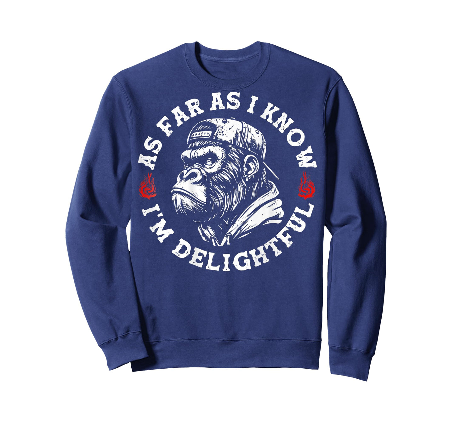 As Far As I Know I'm Delightful Funny Monkey (On Back) T-Shirt