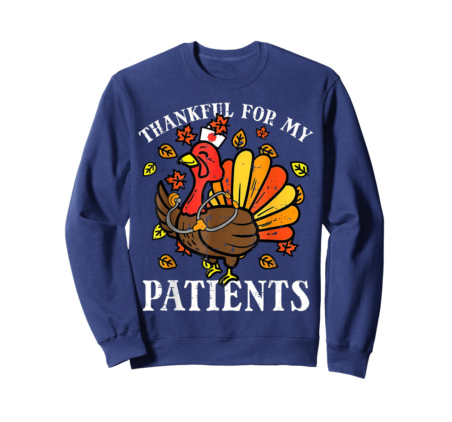 Thankful for Patients Funny Turkey Nurse Thanksgiving Fall T-Shirt