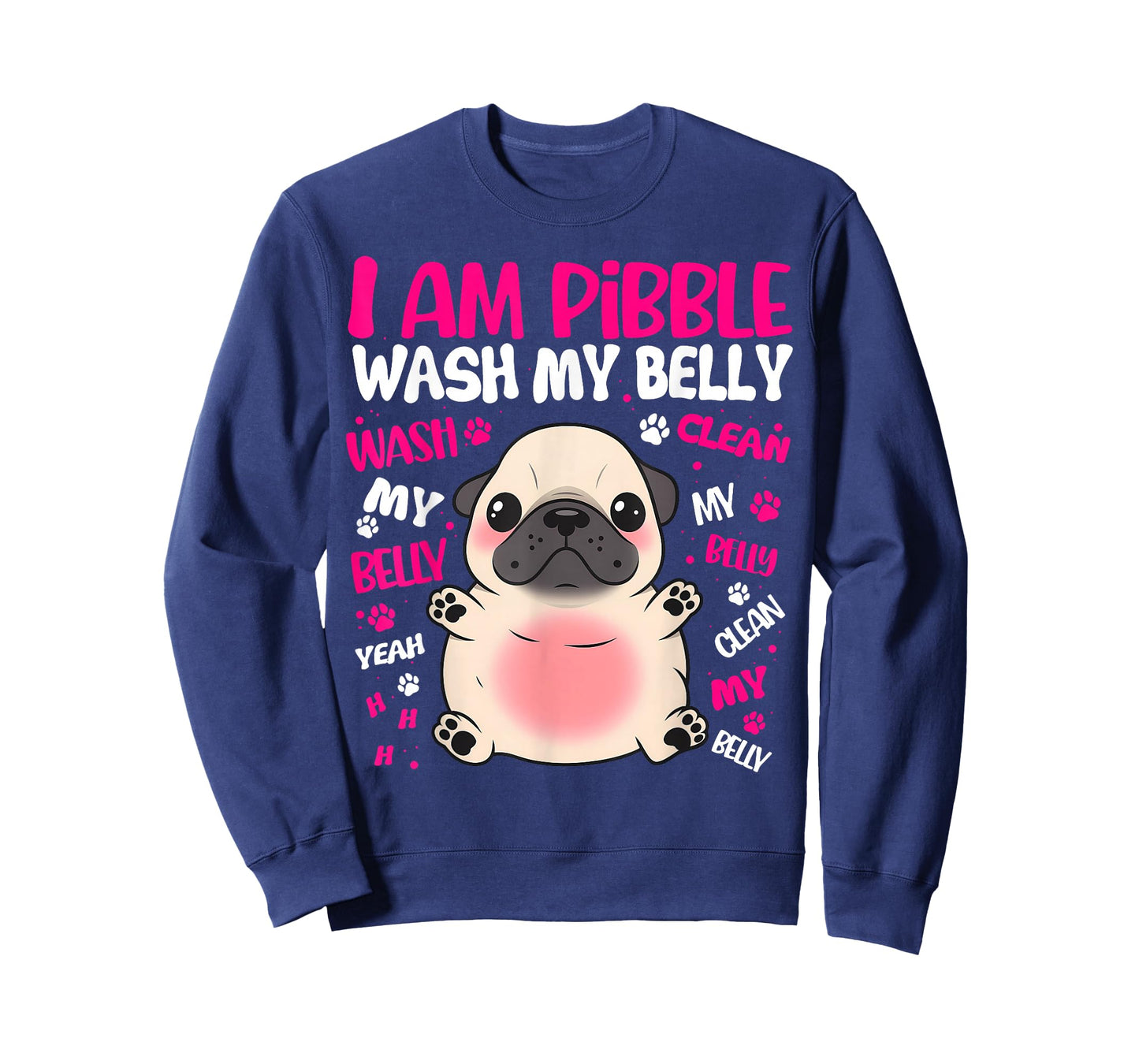 I Am Pibble Dog Puppy Wash Clean My Belly Funny Meme T-Shirt