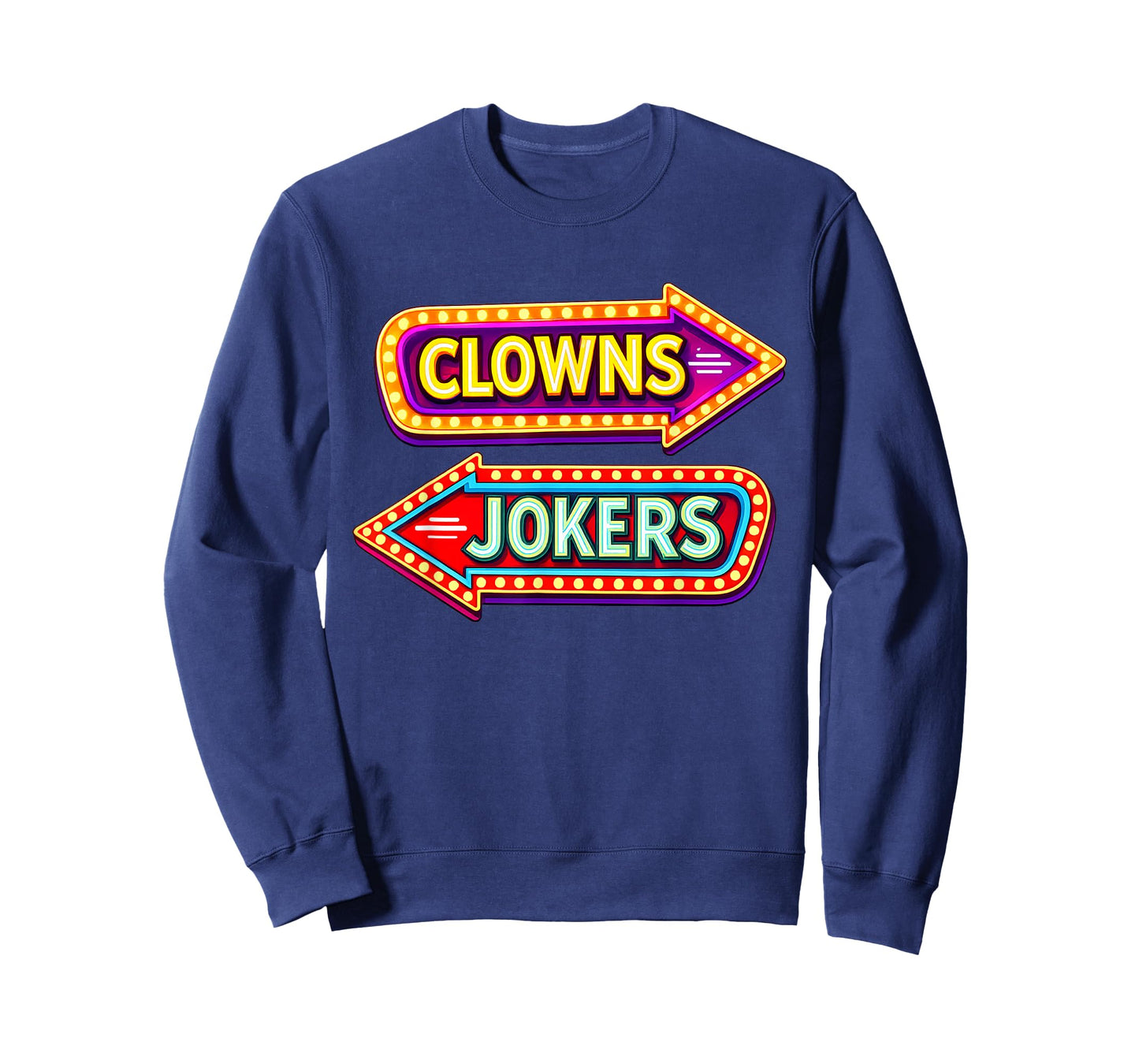 Funny Arrow Direction Clowns to The Left Jokers to The Right T-Shirt
