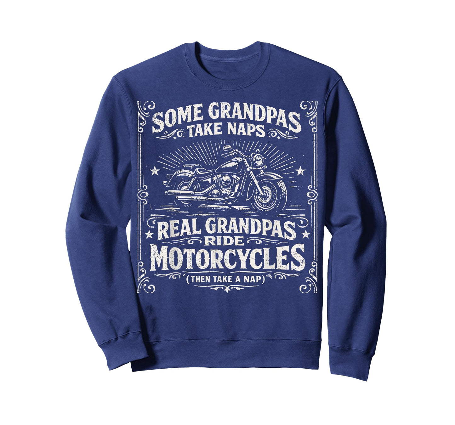 Some Grandpas Take Naps Real Grandpas Ride Motorcycles T-Shirt