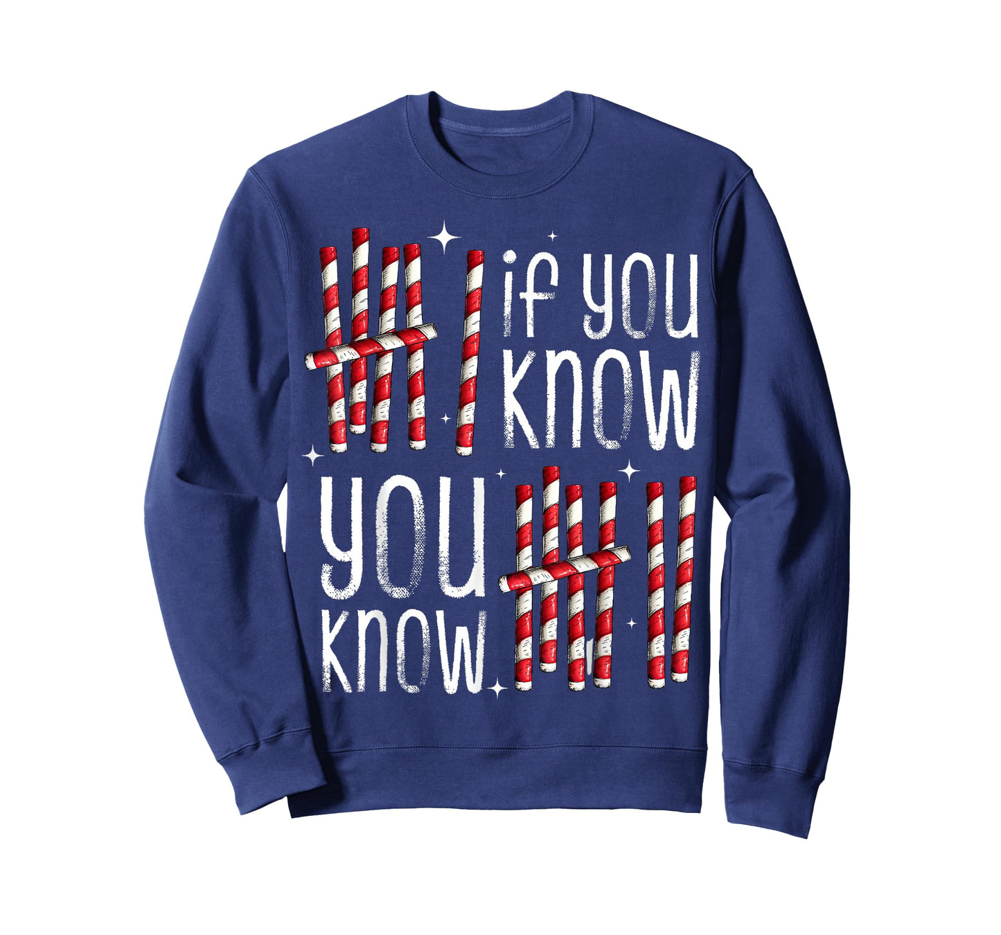 If You Know You Know 6 7 Candy Cane Tally Marks Christmas 67 T-Shirt