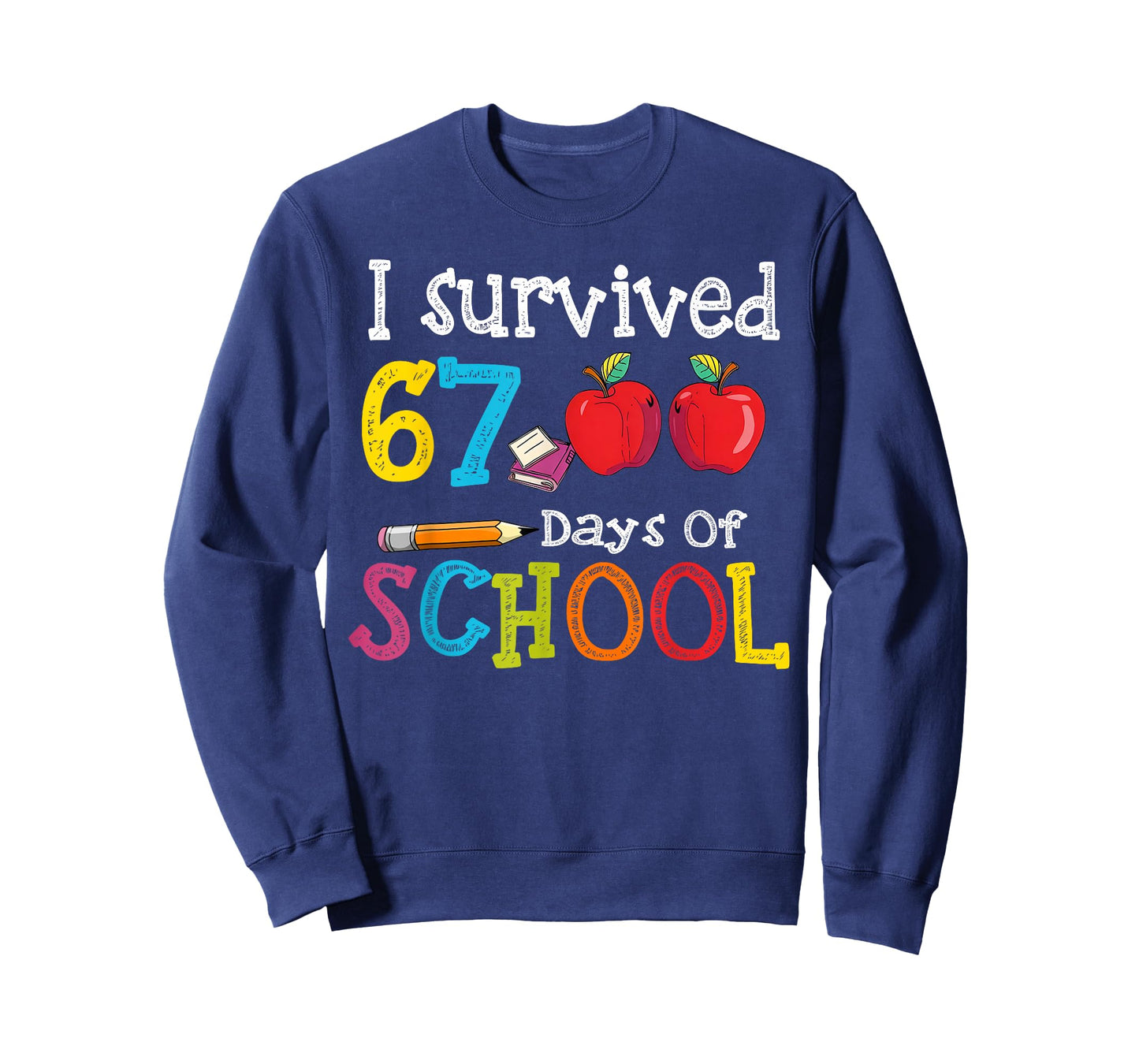 I Survived 67 Days of School 67 Kids 67 Days of School Kids T-Shirt