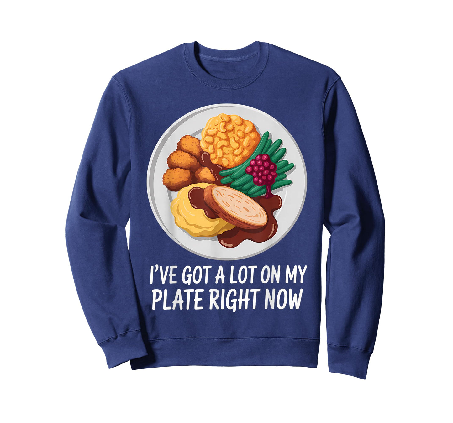 I’ve Got A Lot On My Plate Right Now Meme T-Shirt