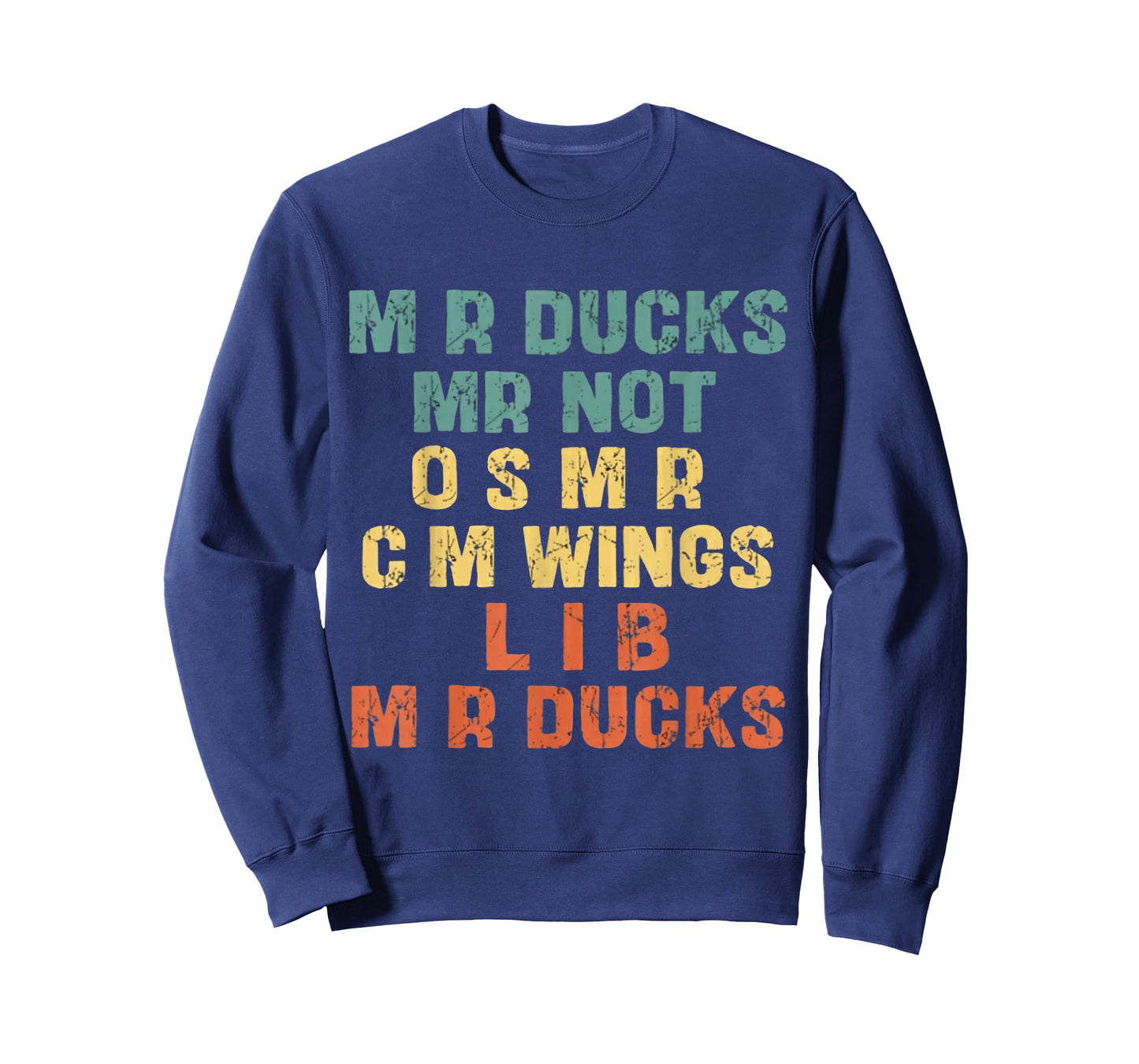 Funny Retro Duck Lover Phrase M R Ducks Waterfowl Humor T-Shirt