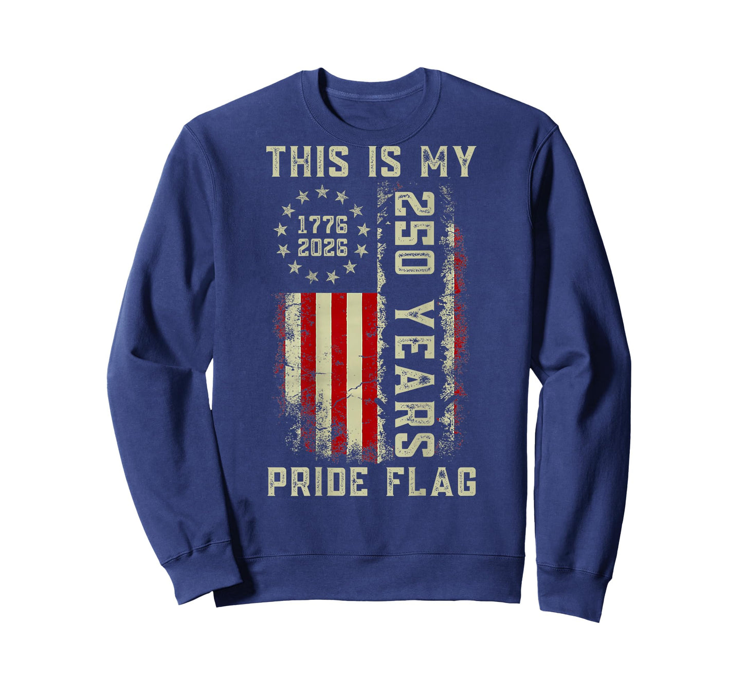 This is My Pride Flag 250 Years 1776-2026 250th Birthday USA T-Shirt