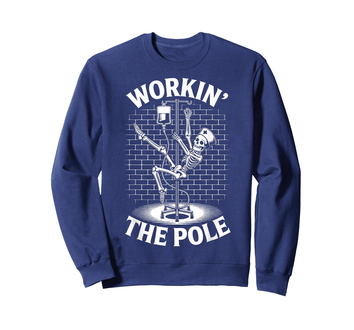 Working The Pole Funny Nurse ICU Emergency Department T-Shirt