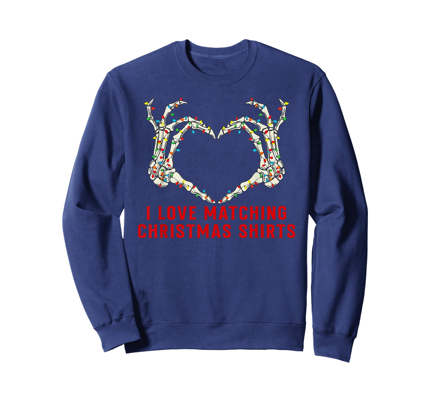 I Love Matching Christmas Shirts But I Don't Xmas Couples T-Shirt