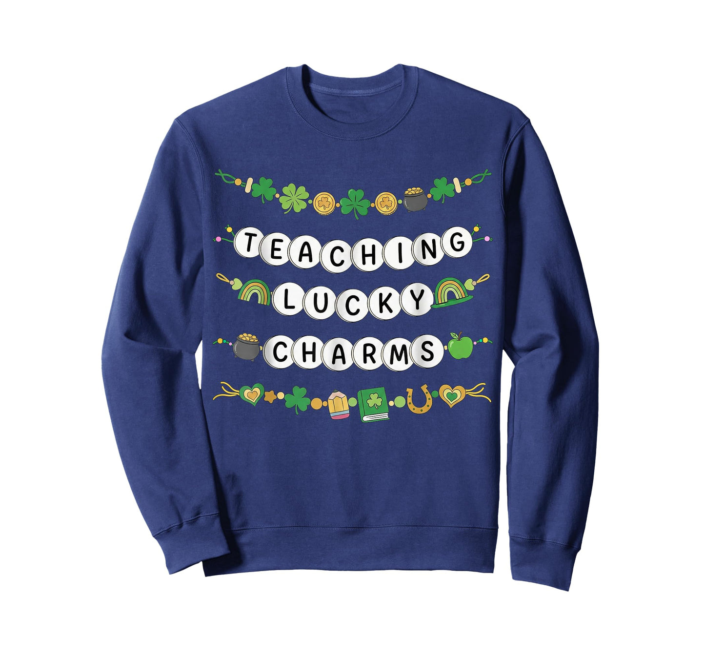 Teaching Lucky Charms Shamrock Irish St Patricks Day Teacher T-Shirt