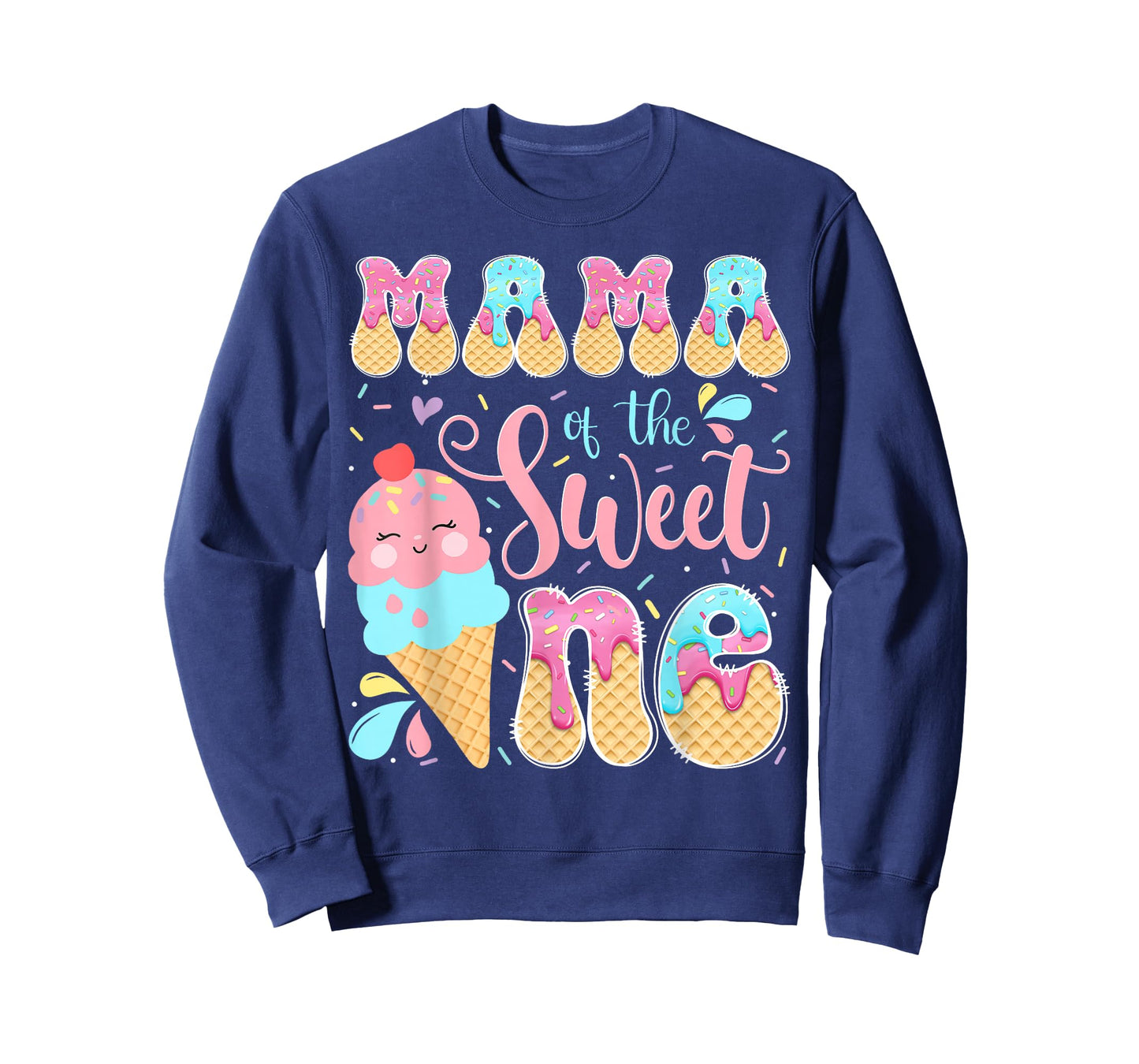 Mama of The Sweet One Ice Cream 1St Birthday Girl T-Shirt