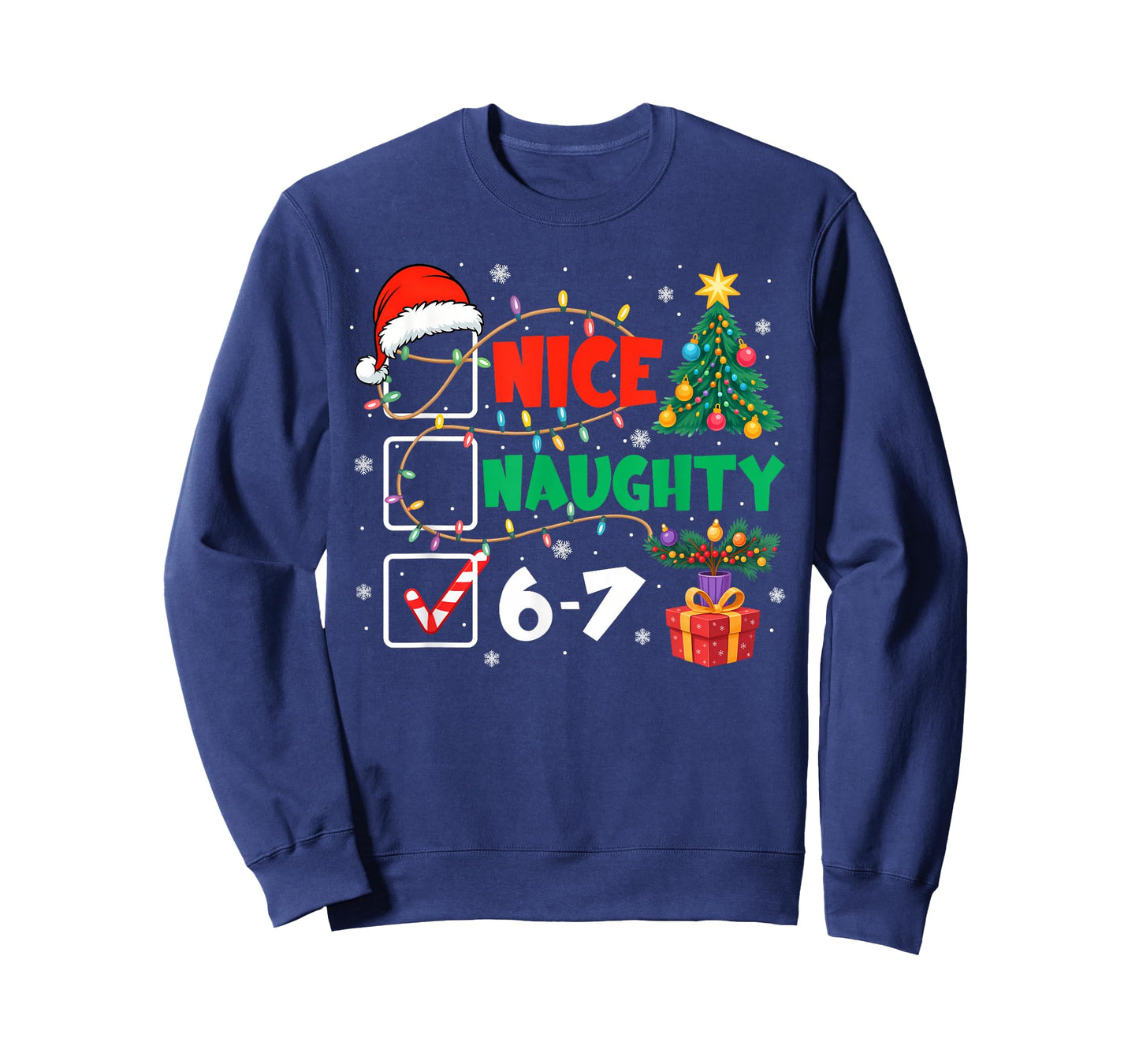 Funny Nice Naughty 6 7 Christmas 67 Meme Xmas Men Women T-Shirt