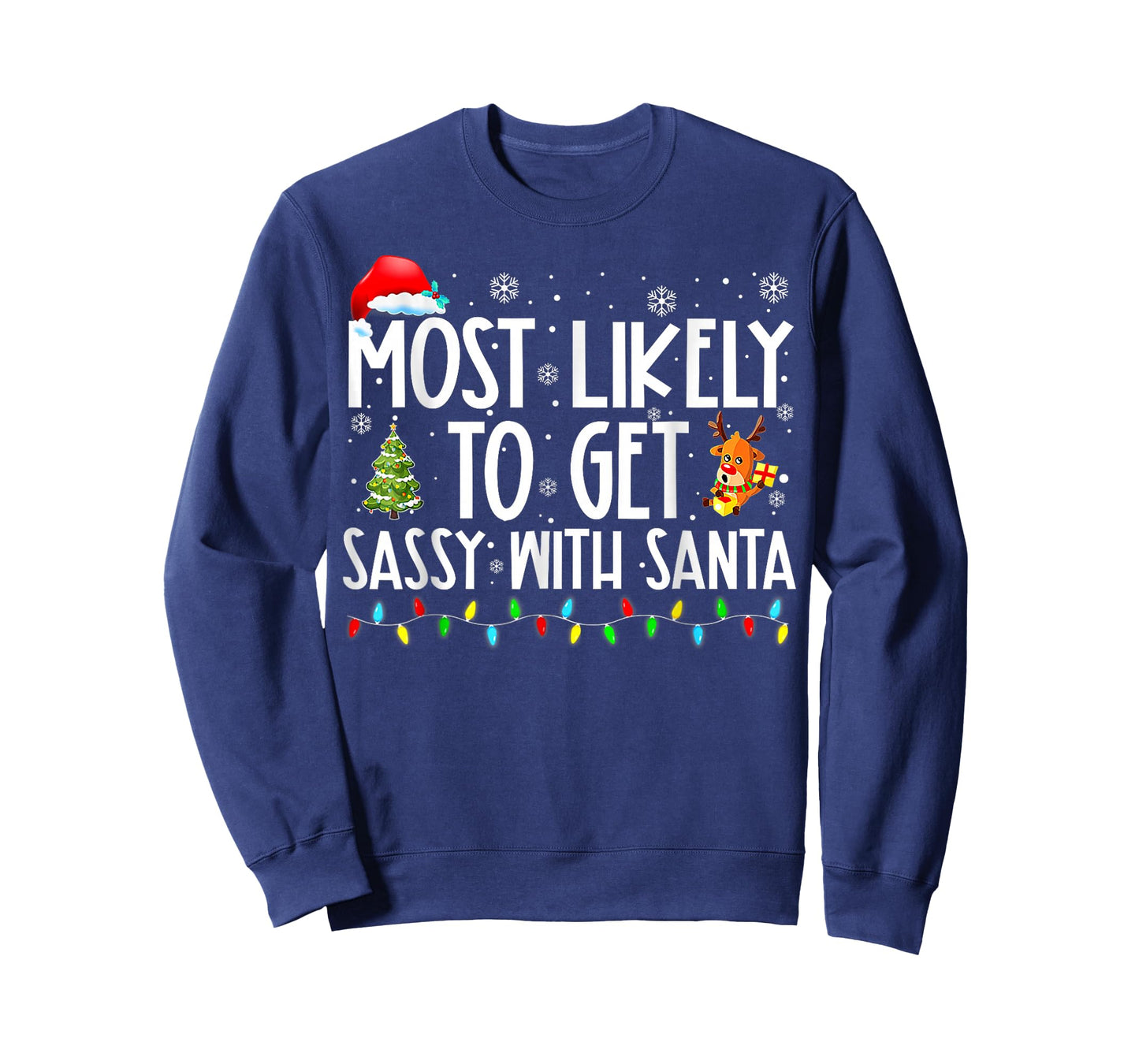 Most Likely to Get Sassy with Santa Christmas T-Shirt