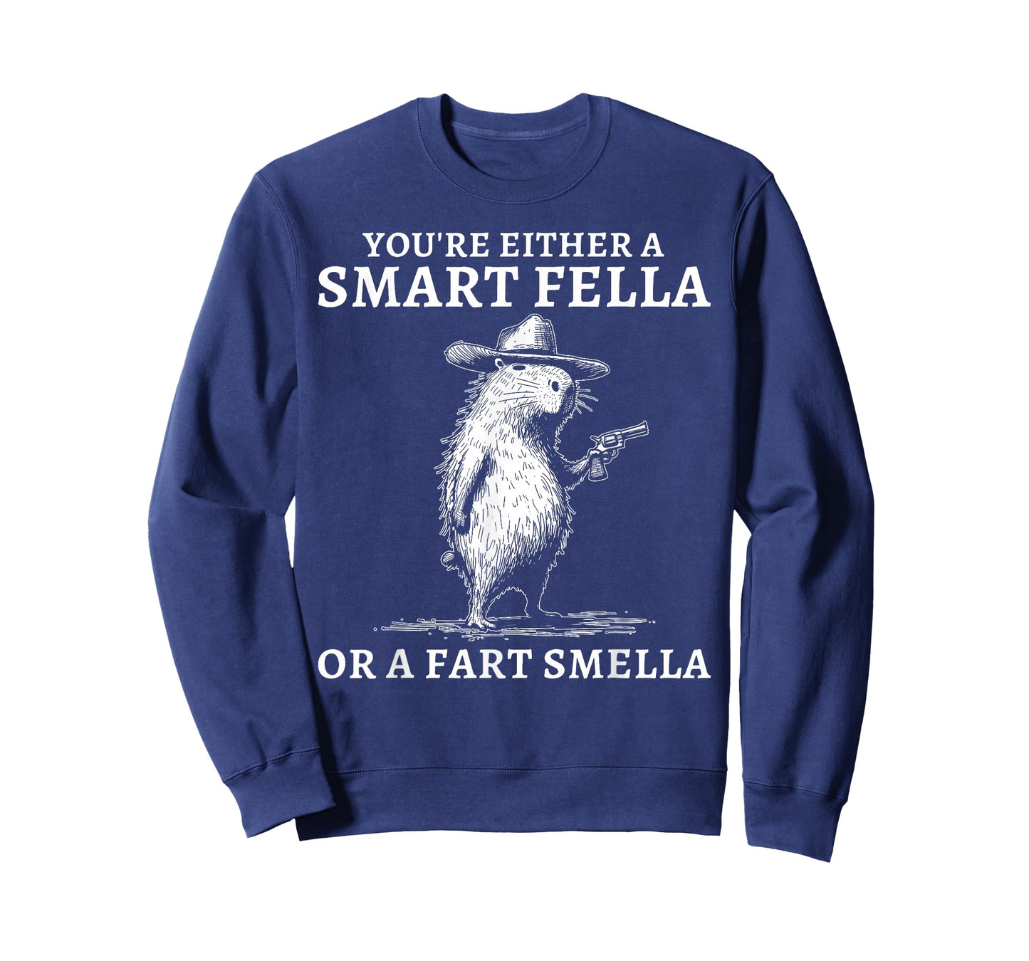 You're Either A Smart Fella Or A Fart Smella Funny Capybara T-Shirt