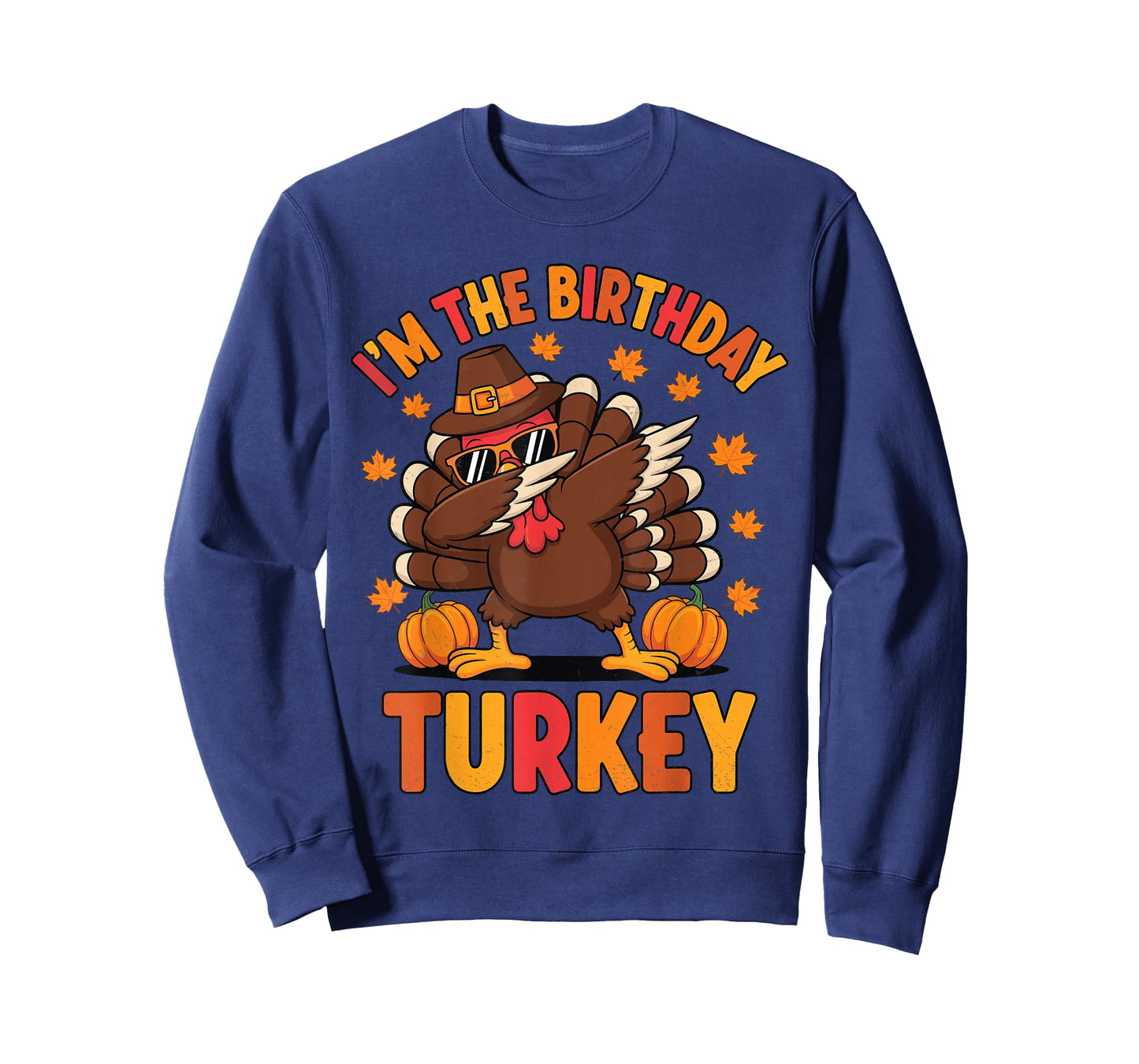 I’m The Birthday Turkey Thanksgiving Dabbing Turkey Funny T-Shirt