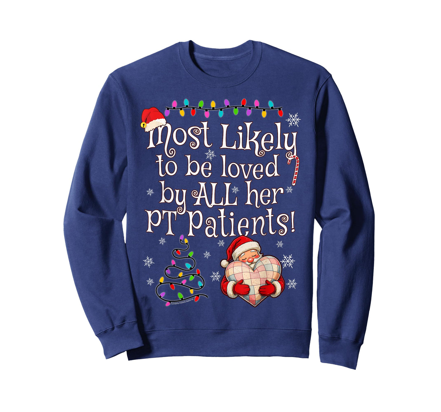 Most Likely to Be Loved by All Her PT Patients Christmas T-Shirt