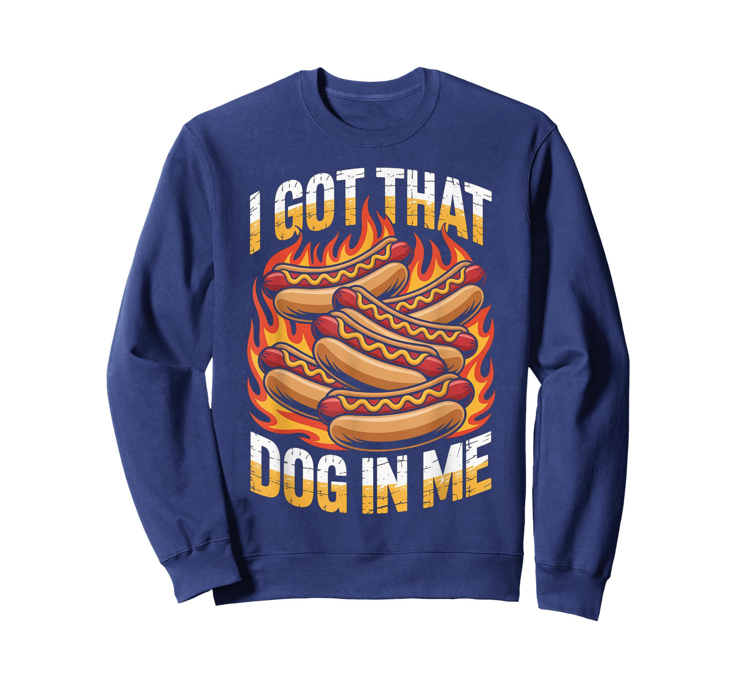 I Got That Dog in Me Hot Dog Meme Humor Funny T-Shirt