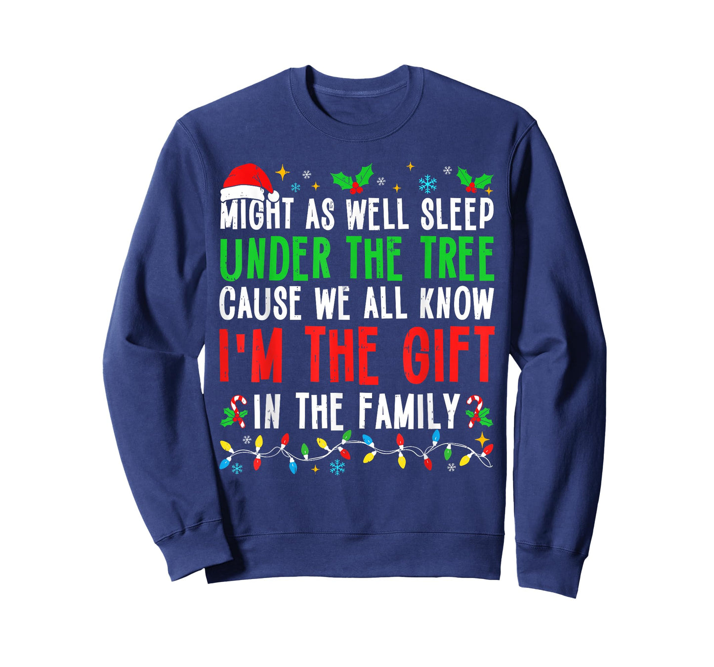 Funny I’m The Gift Christmas Shirt Men Women Kids Family T-Shirt