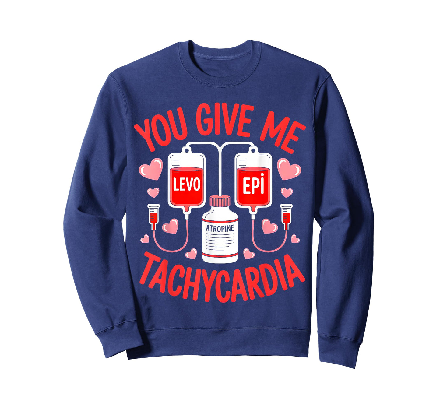 Valentine You Give Me Tachycardia ER ICU NICU RN Nurse Women T-Shirt