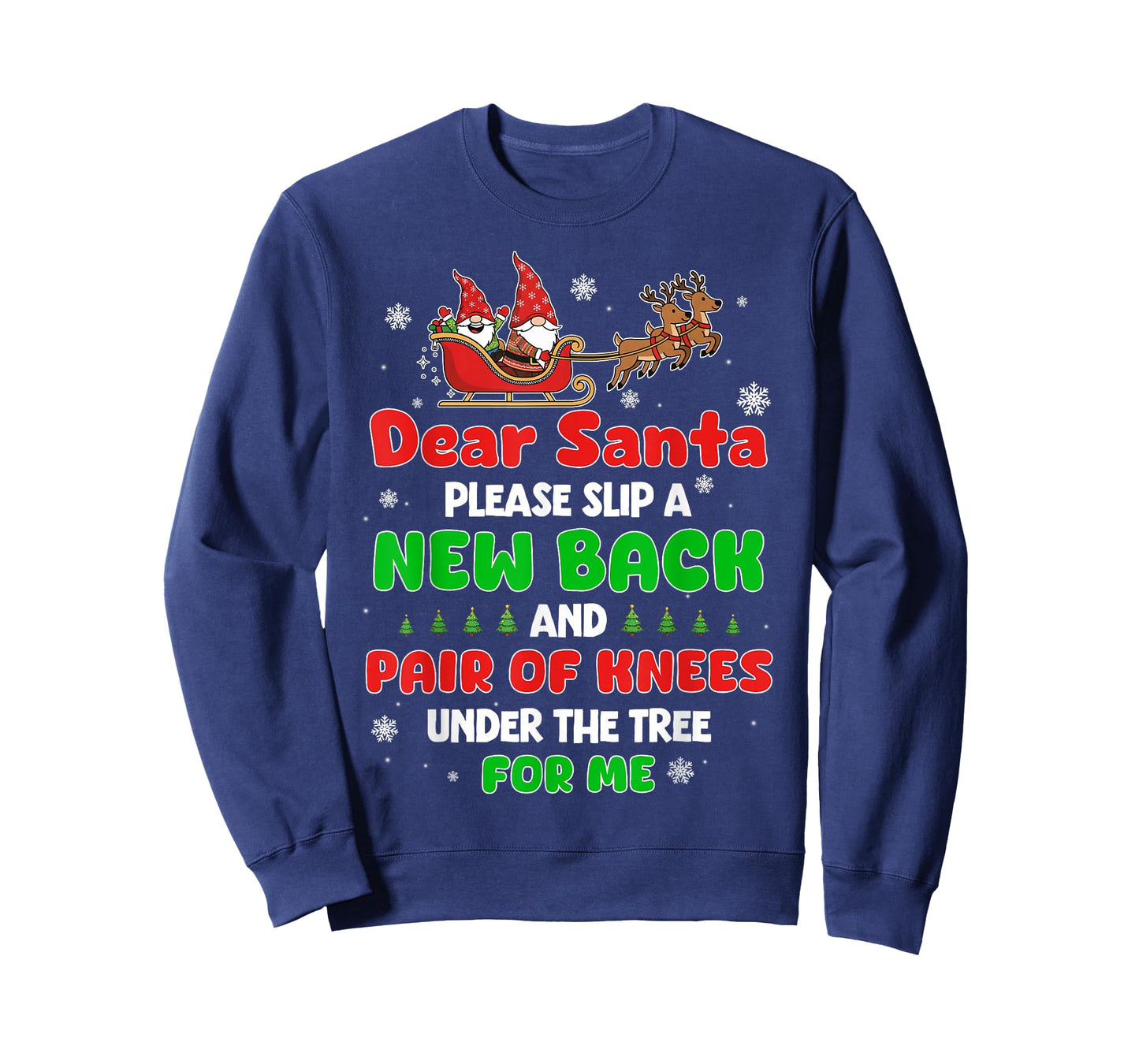 Dear Santa Please Bring Me a New Back & Knees This Christmas T-Shirt