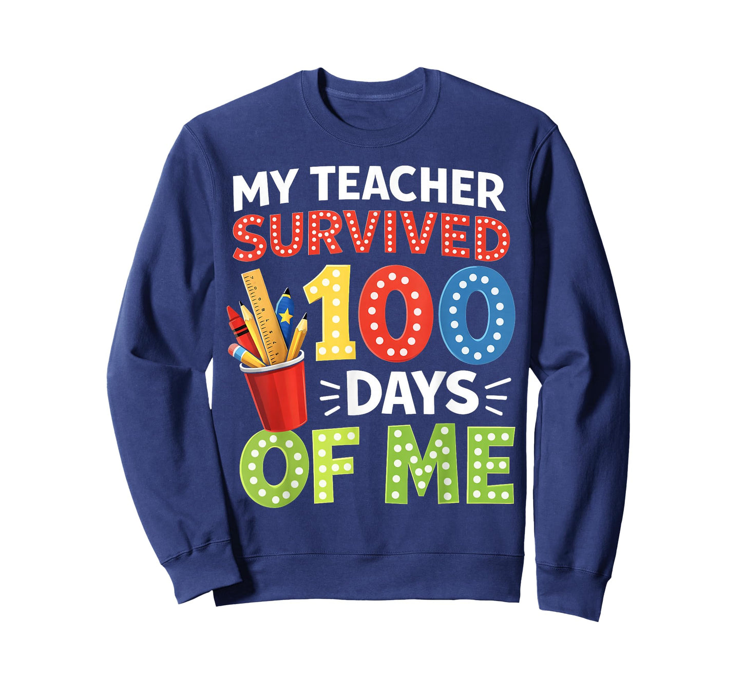 My Teacher Survived 100 Days of Me 100 Days of School T-Shirt