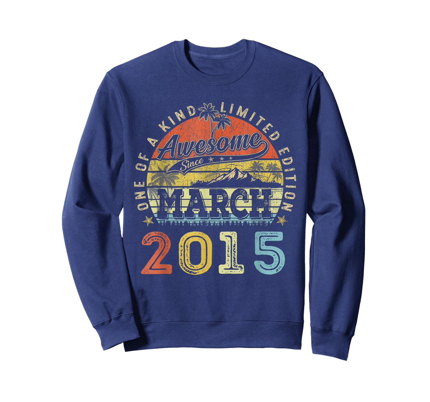 11 Limited Edition 2015 One of a Kind March 11th Birthday T-Shirt