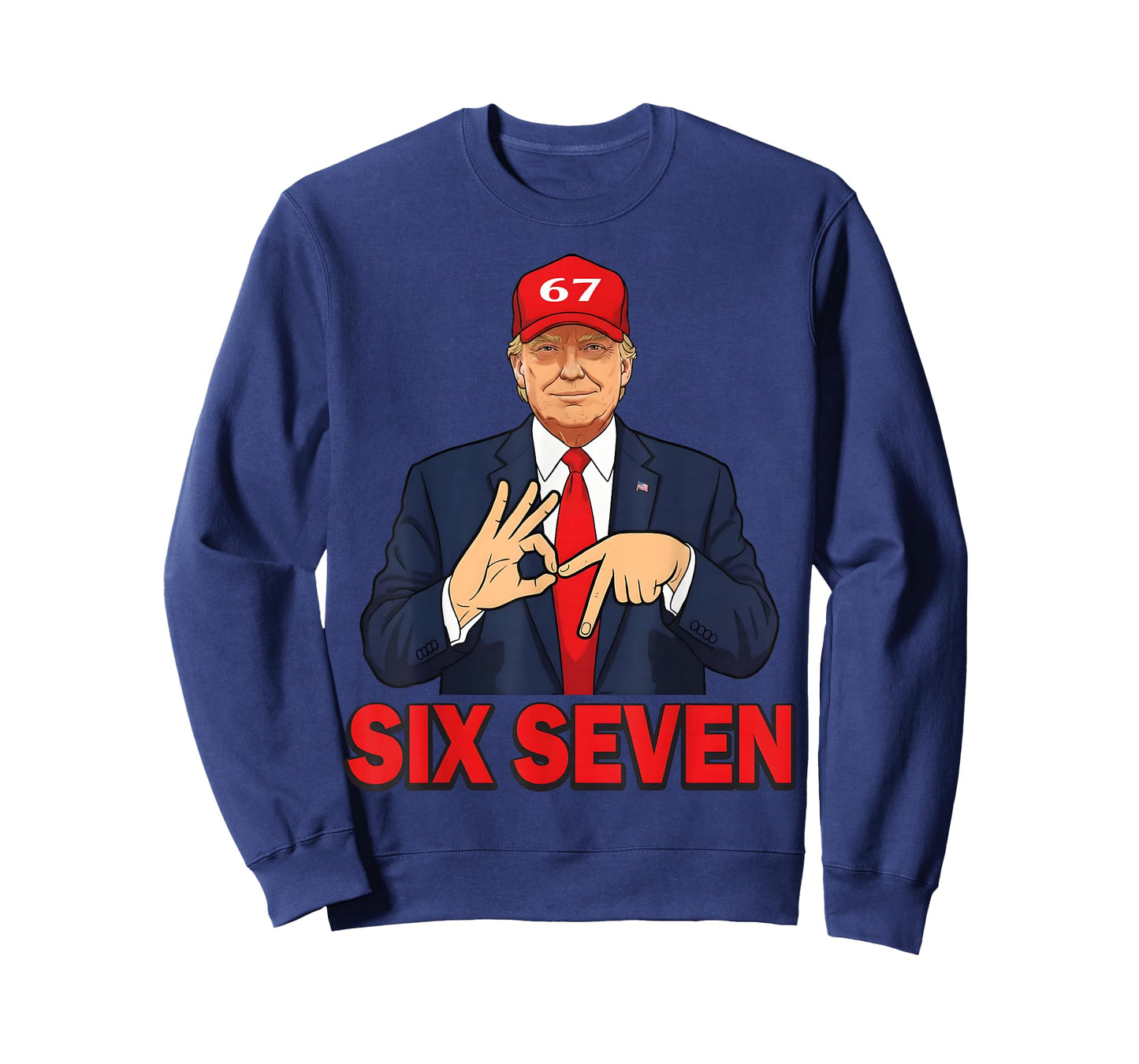 Six Seven Trump Funny Patriotic 6 7 Meme for Men Women Kids T-Shirt