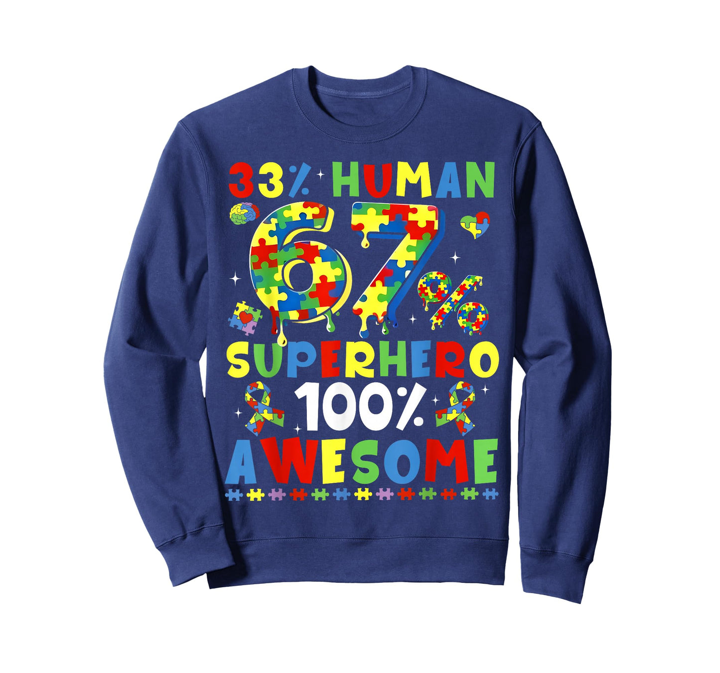 33% Human 67% Superhero Autism Awareness Funny Men Women Kid T-Shirt