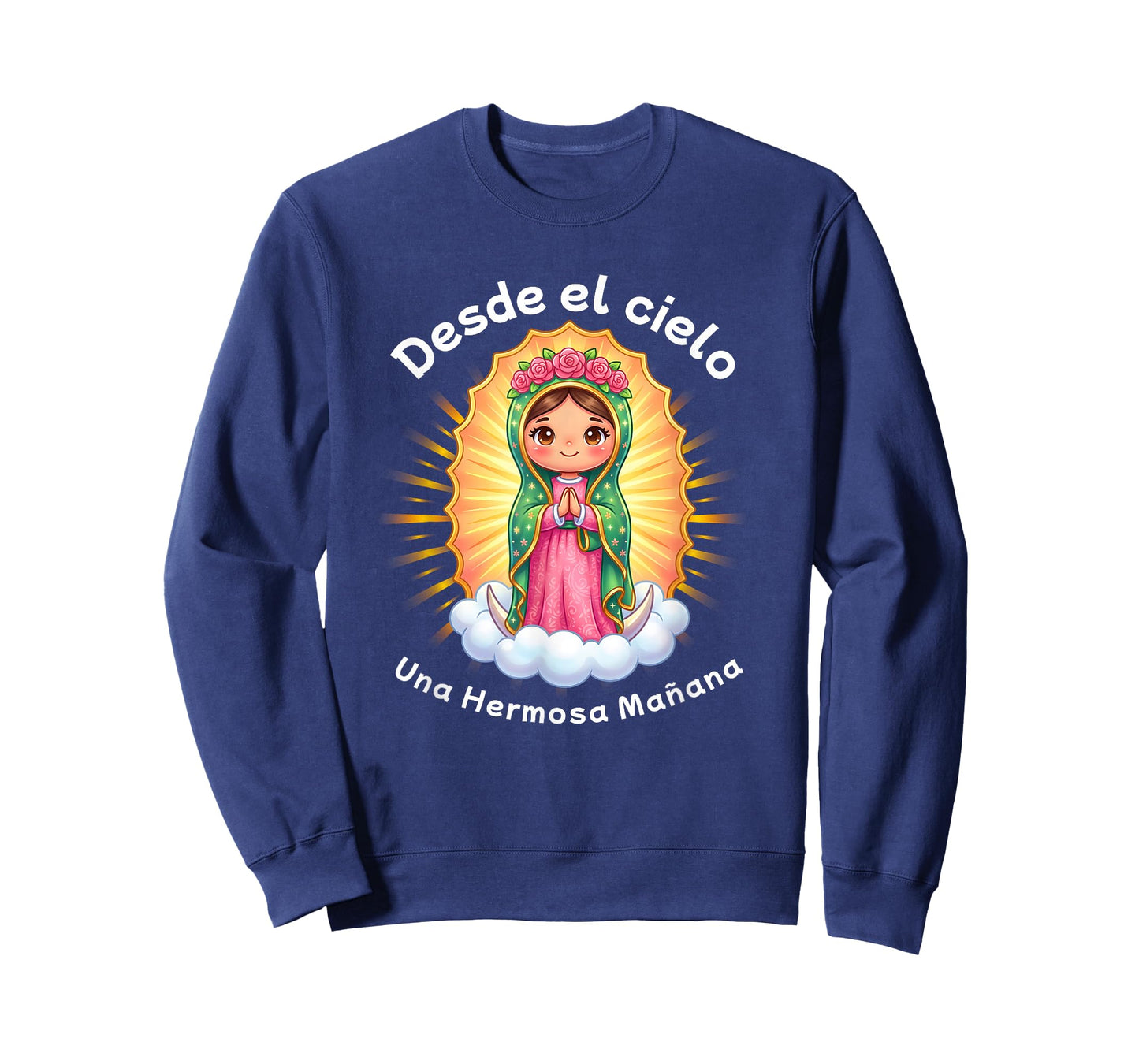 Our Lady of Guadalupe Desde el Cielo UNA Hermosa Mañana T-Shirt