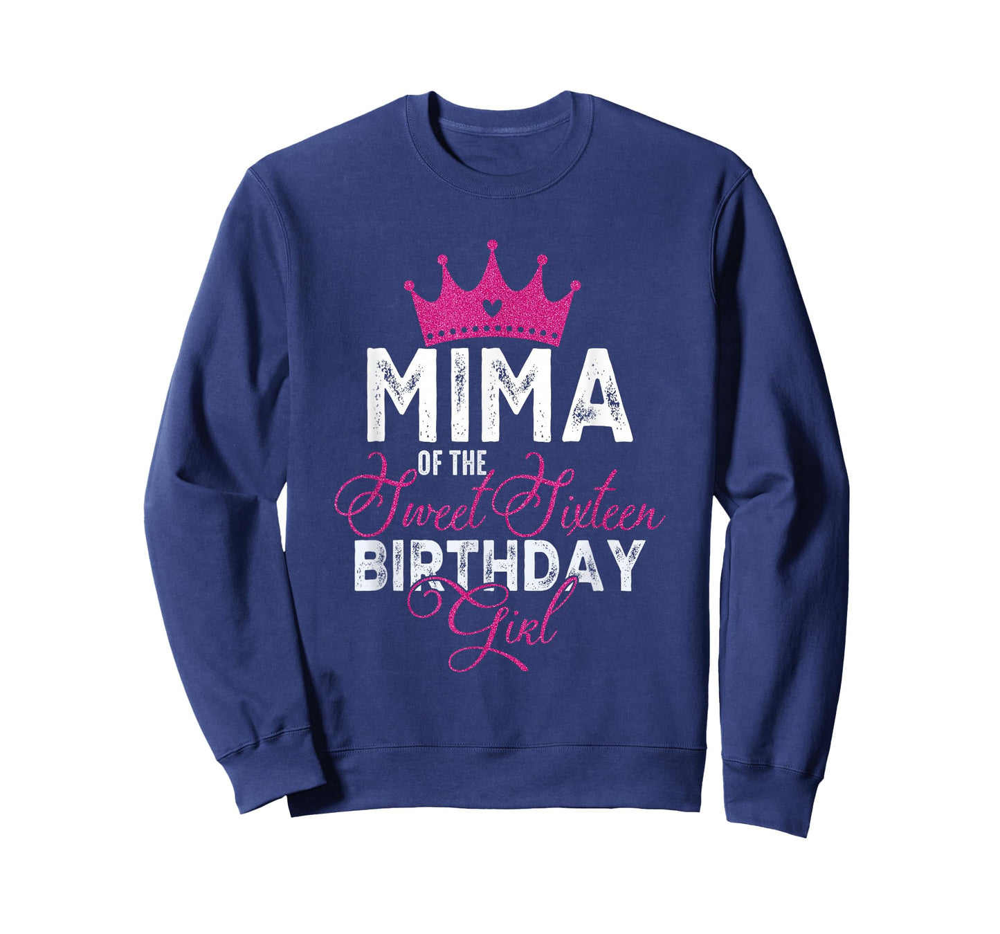 Mima of The Sweet Sixteen Bday Girl 16th Pink Crown T-Shirt