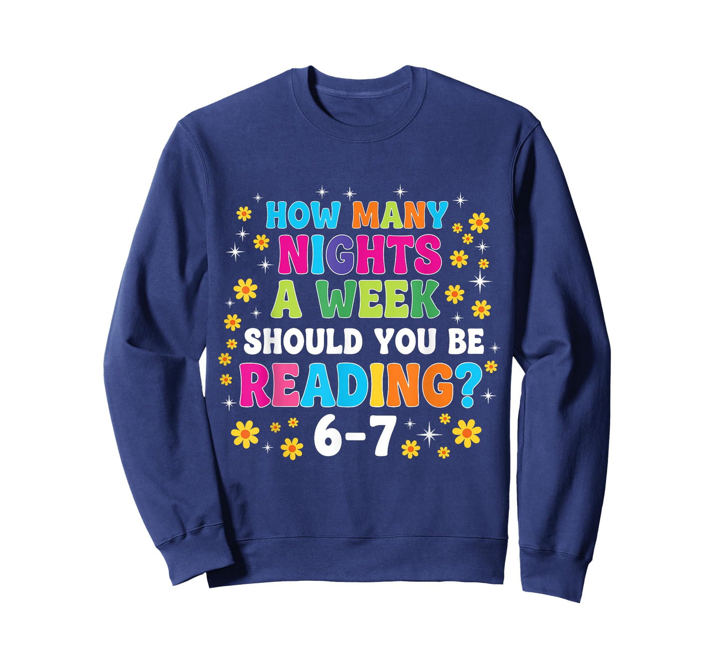 How Many Nights A Week Should You Be Reading 6-7 Book Lovers T-Shirt