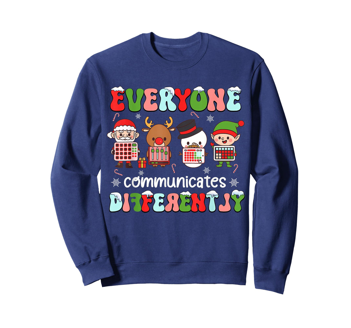 Everyone Communicates Differently Christmas SLP Sped Teacher T-Shirt