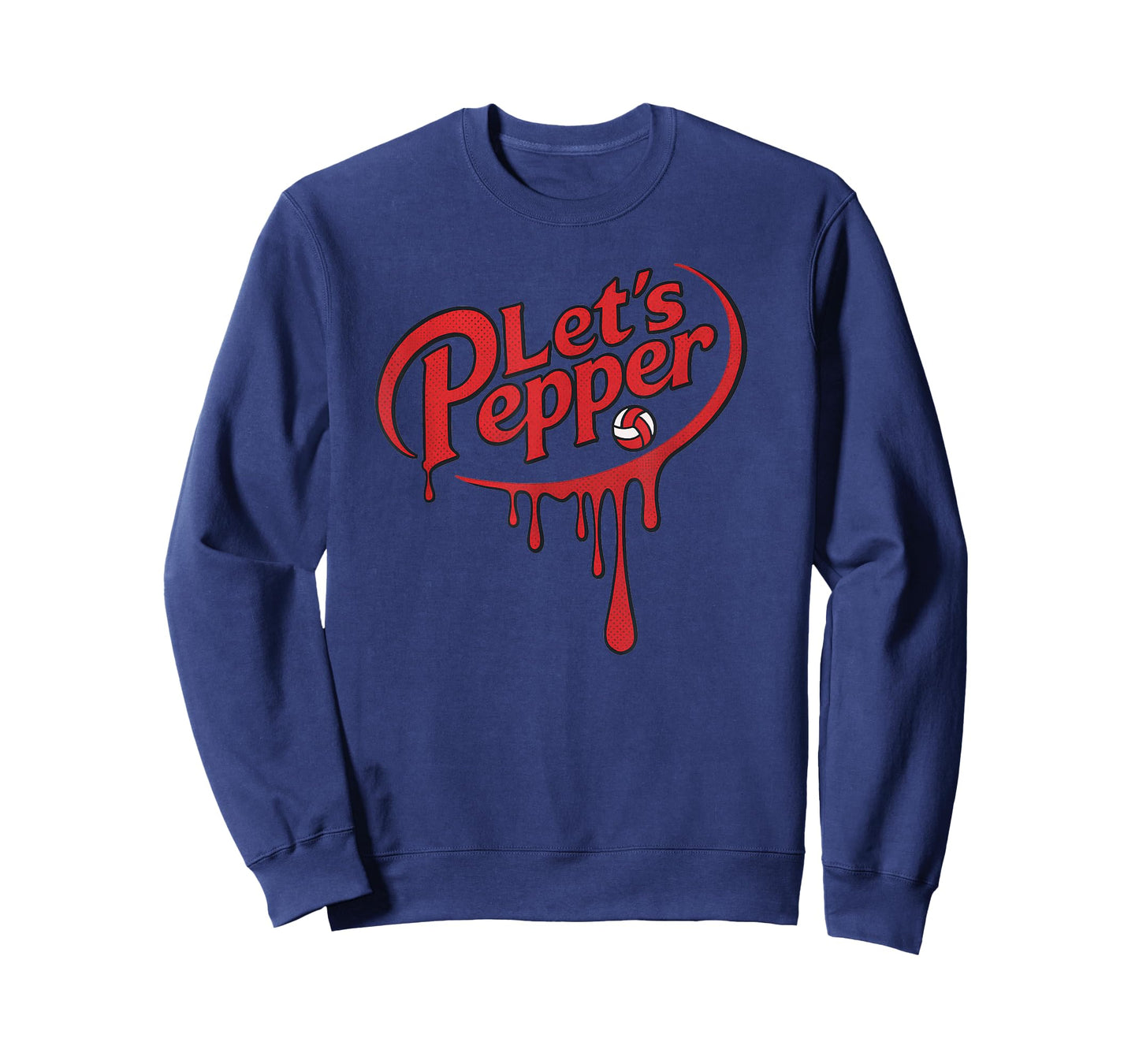 Volleyball Lets Pepper Dripping Text Great Teen Practice T-Shirt