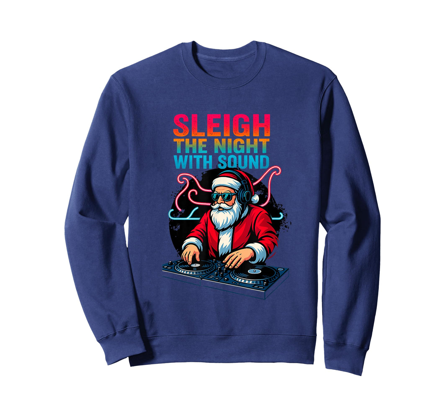 Sleigh The Night | Funny Santa DJ Christmas Party T-Shirt
