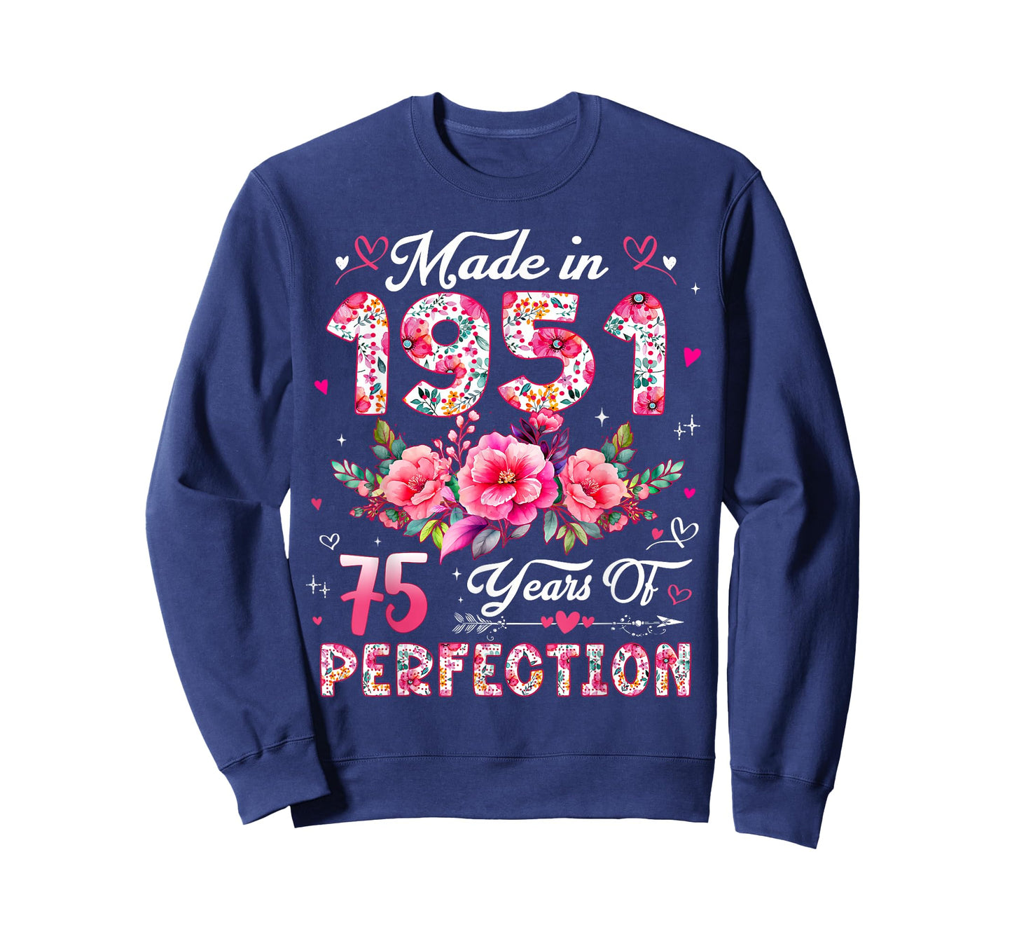 75 Year Old Made in 1951 Floral 75th Birthday Women T-Shirt