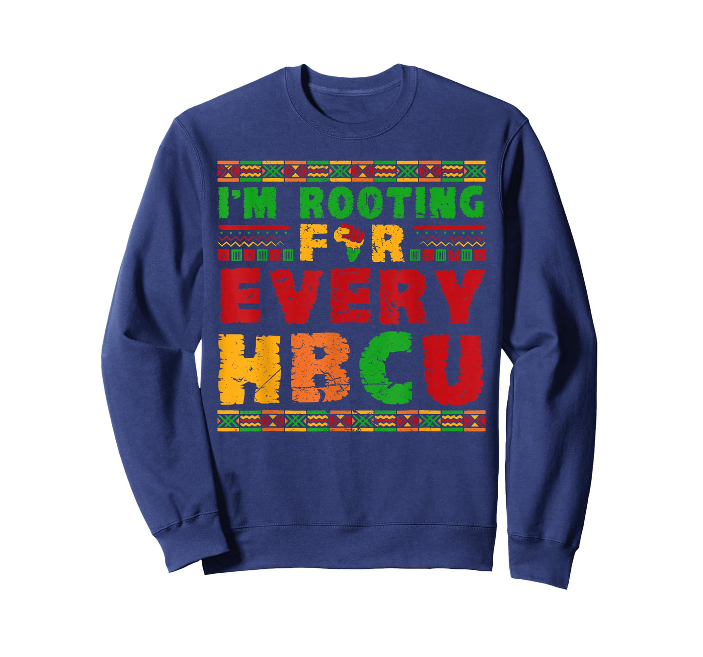 I'm Rooting for HBCU Historically Black College Universities T-Shirt