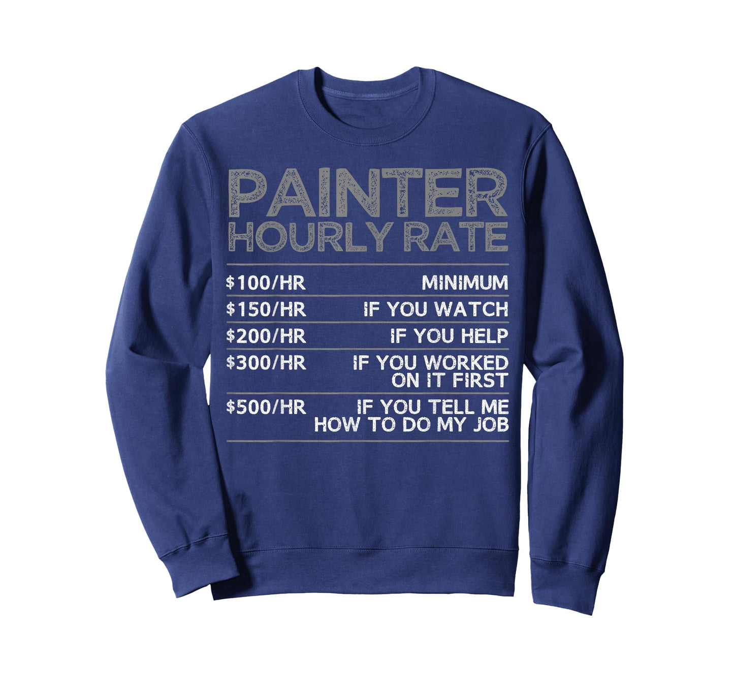 Cool Painter Art for Men Women Painting Job House Painter T-Shirt