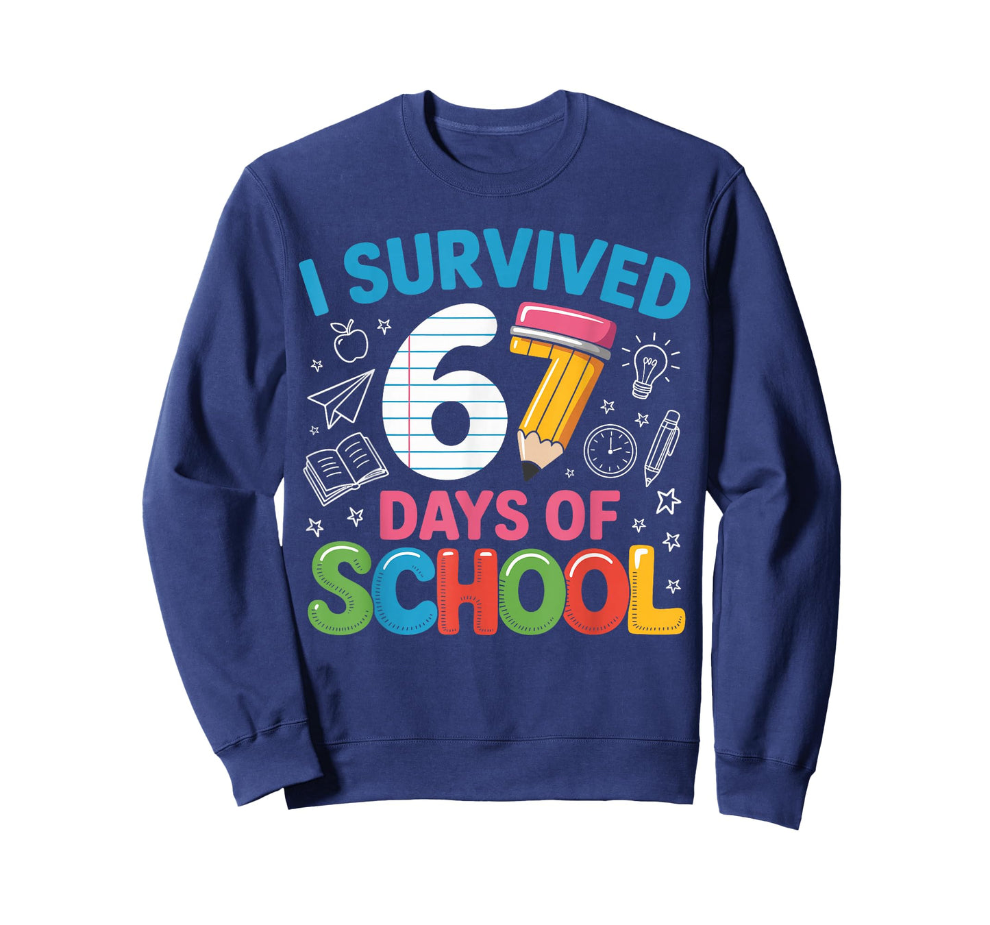 I Survived 67 Days of School Funny Meme Teachers Students T-Shirt