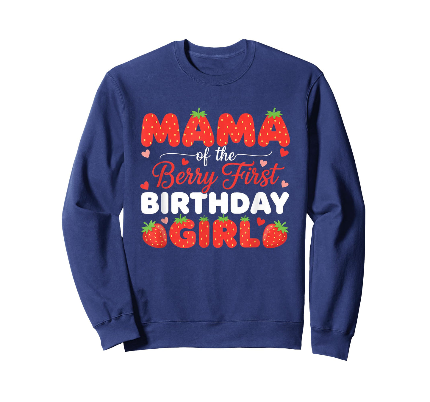 Mom Mama of The Berry First Birthday Girl Strawberry Party T-Shirt