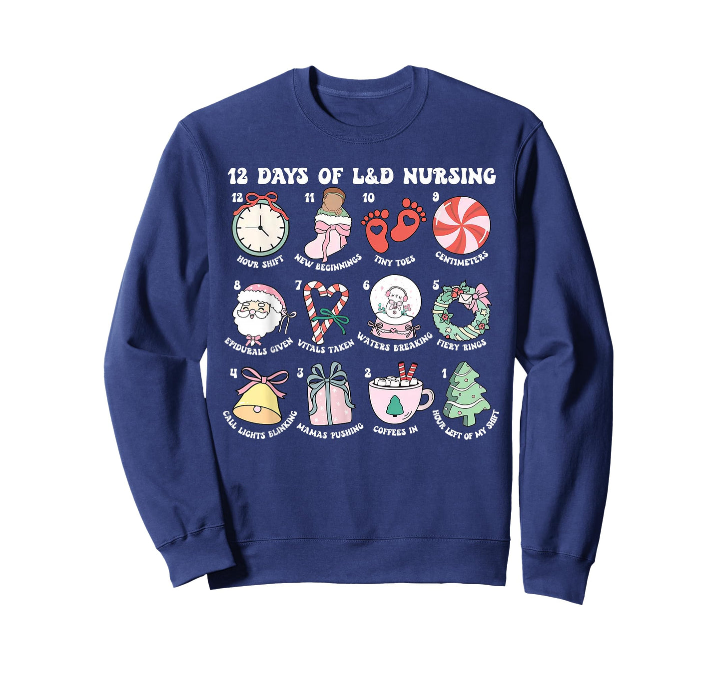 Funny 12 Days of Labor and Delivery Nursing Merry Christmas T-Shirt