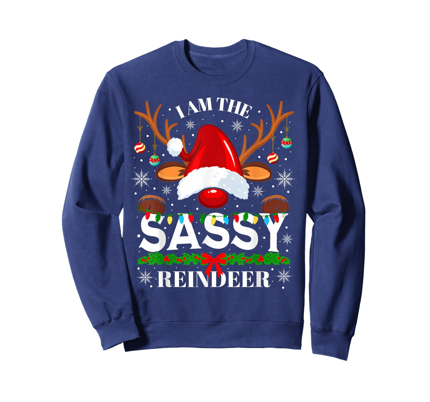 I am The Sassy Reindeer Funny Christmas Xmas Men Women Kids T-Shirt