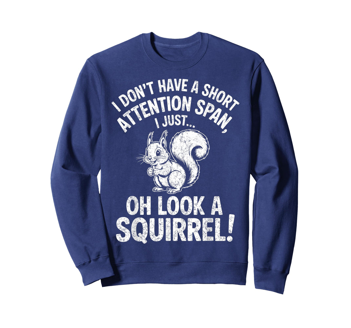 I Don't Have a Short Attention Span Funny ADHD Humor Support T-Shirt