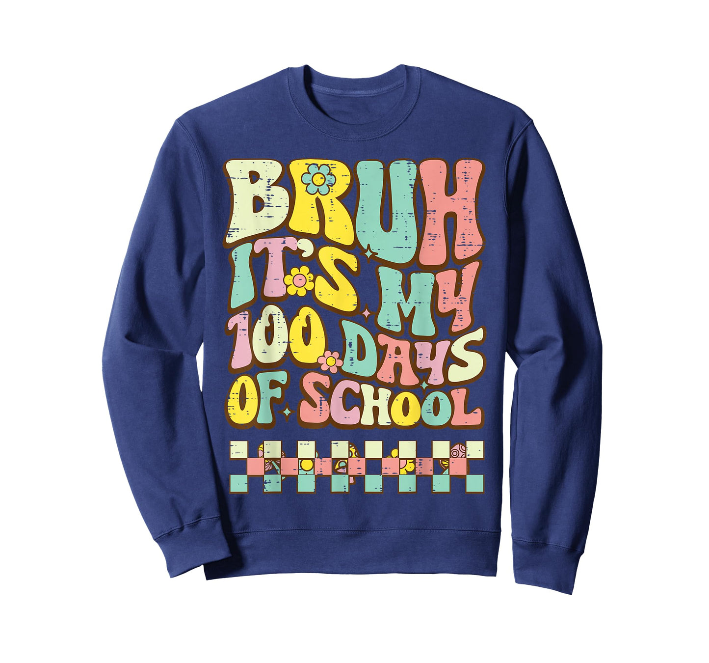 Bruh Its My 100 Days of School Retro 100th Day Groovy Kids T-Shirt