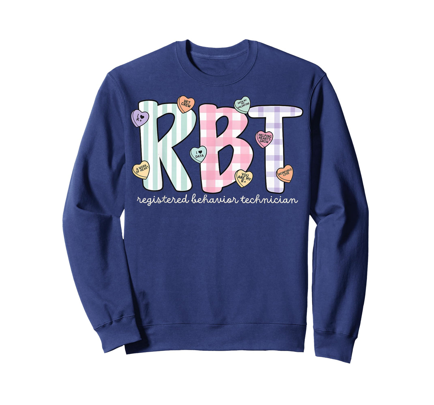 RBT Valentines Day Registered Behavior Technician V-Day Work T-Shirt