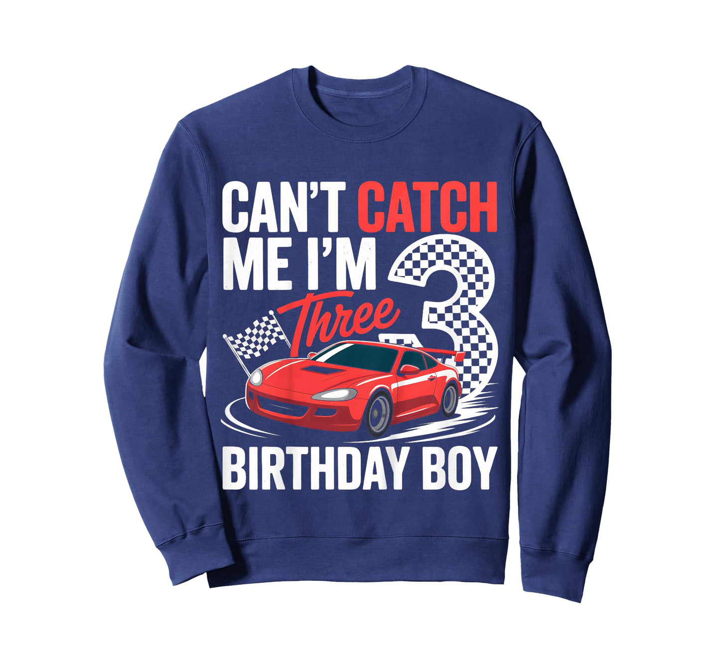 Kids Race Car Racing 3rd Birthday Can’t Catch Me I'm 3 Bday Boy T-Shirt