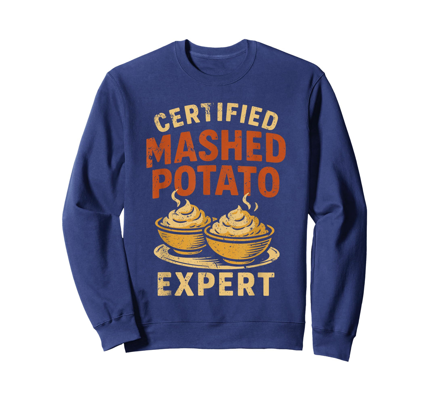 Funny Certified Mashed Potato Expert for Sweet Potato Lovers T-Shirt