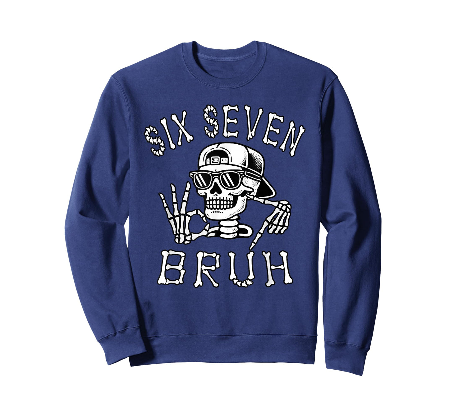 Funny Six Seven Bruh Funny Skeleton Gen Alpha 6 7 Meme Hands T-Shirt