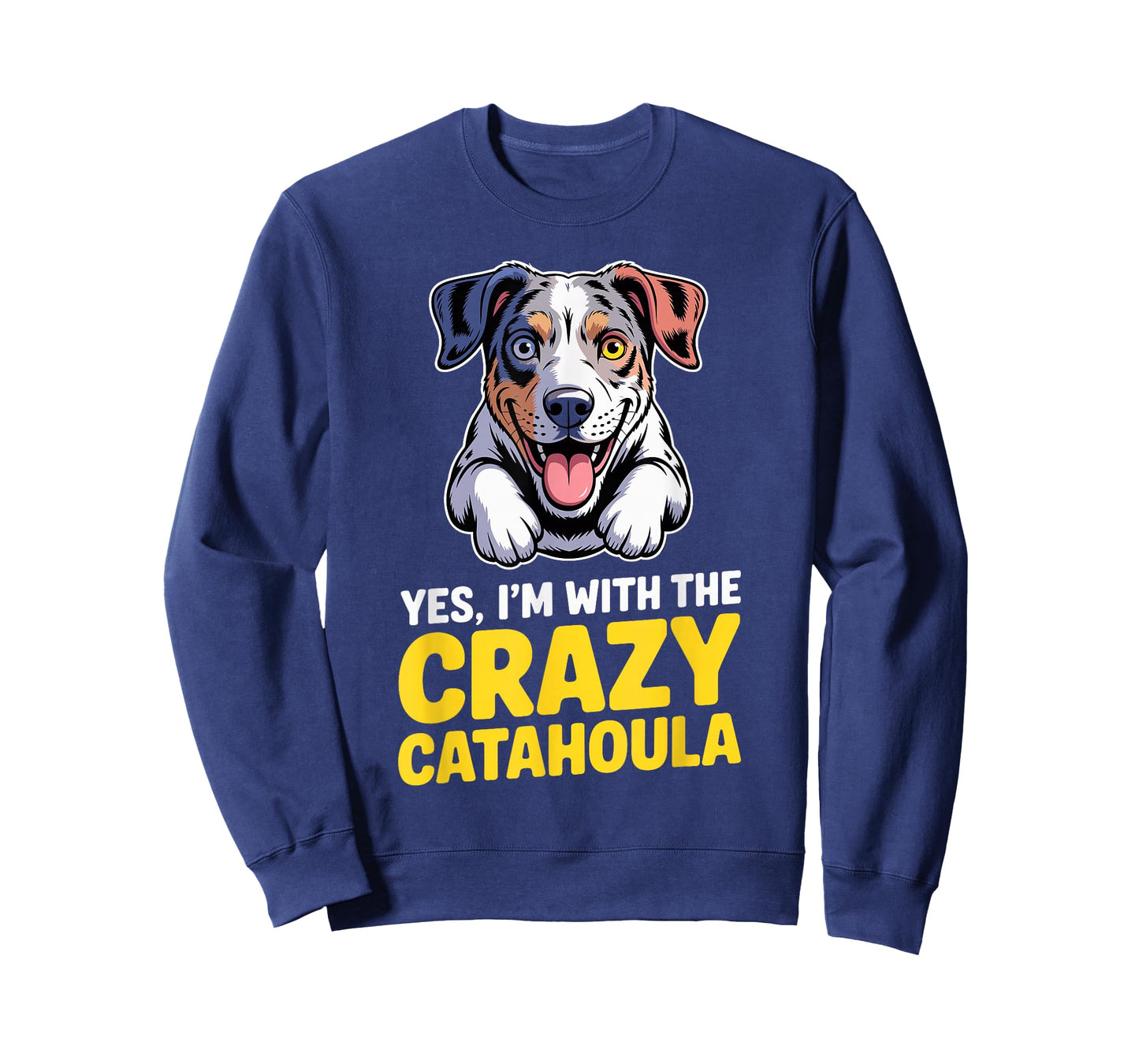 Cute Cartoon Pet Dog Breed Yes, I'm with The Crazy Catahoula T-Shirt