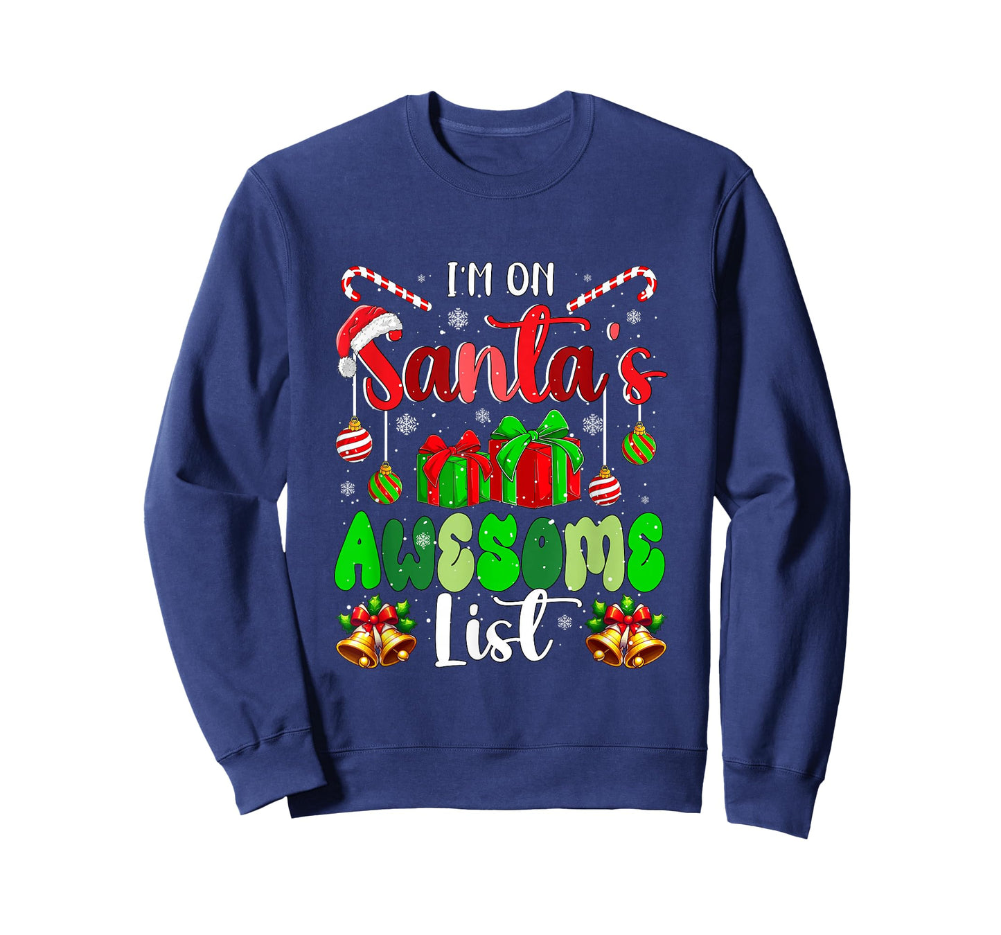 I'm On Santa's Awesome List Christmas Santa Lover Family T-Shirt