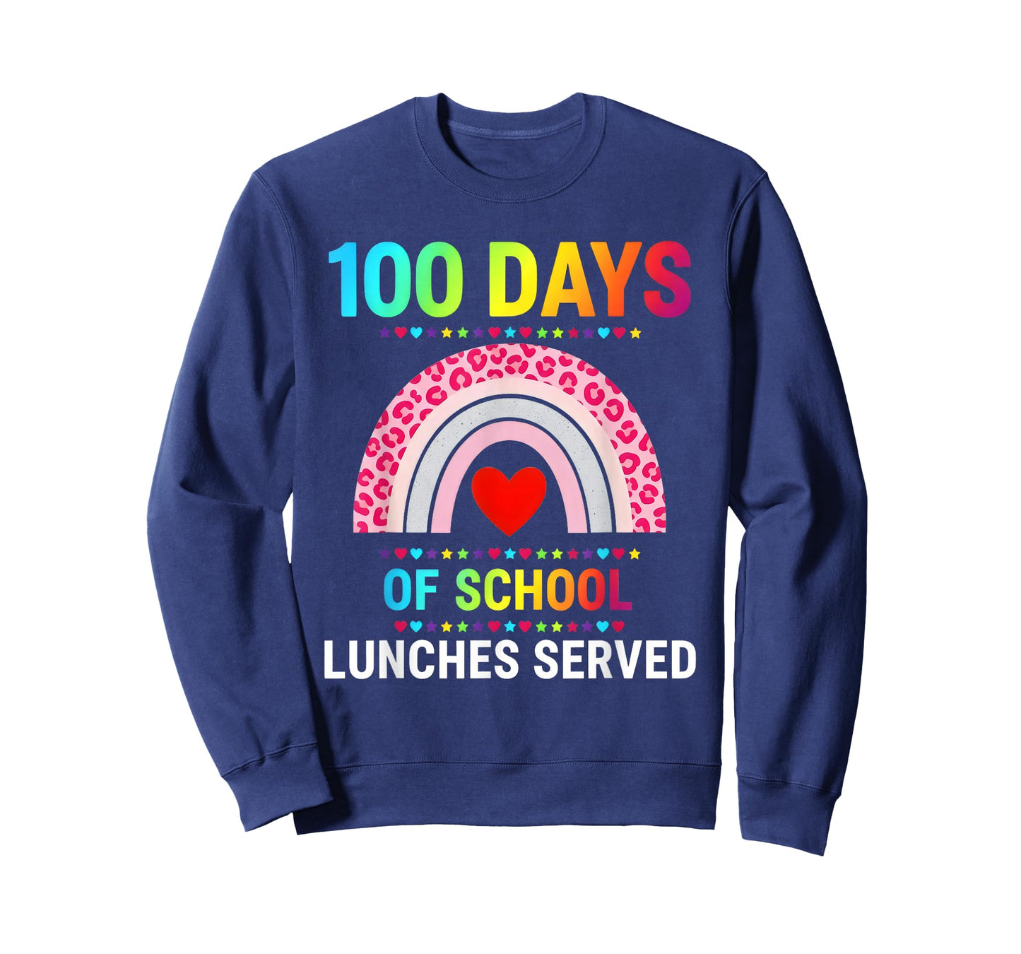 100 Days of School Lunches Served Rainbow Lunch Lady T-Shirt