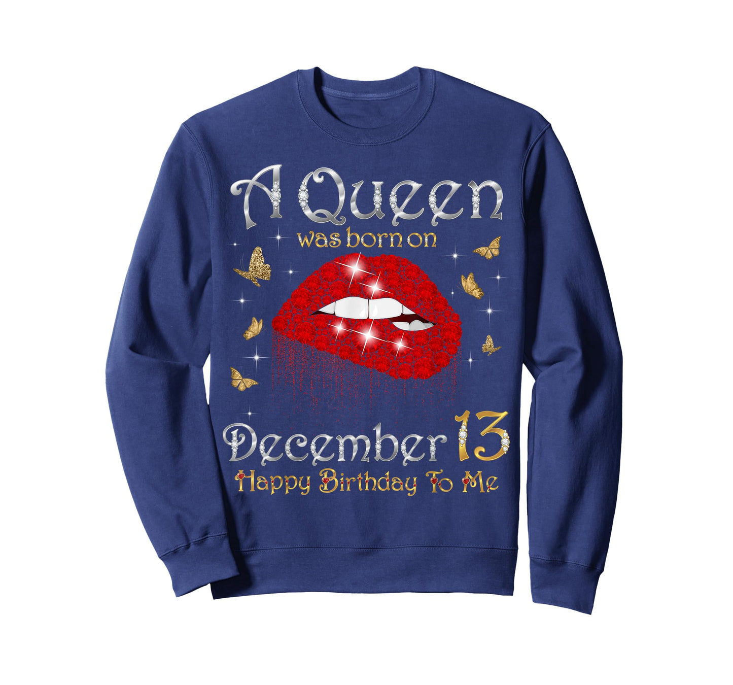 A Queen was Born on December 13 Happy Birthday to Me T-Shirt